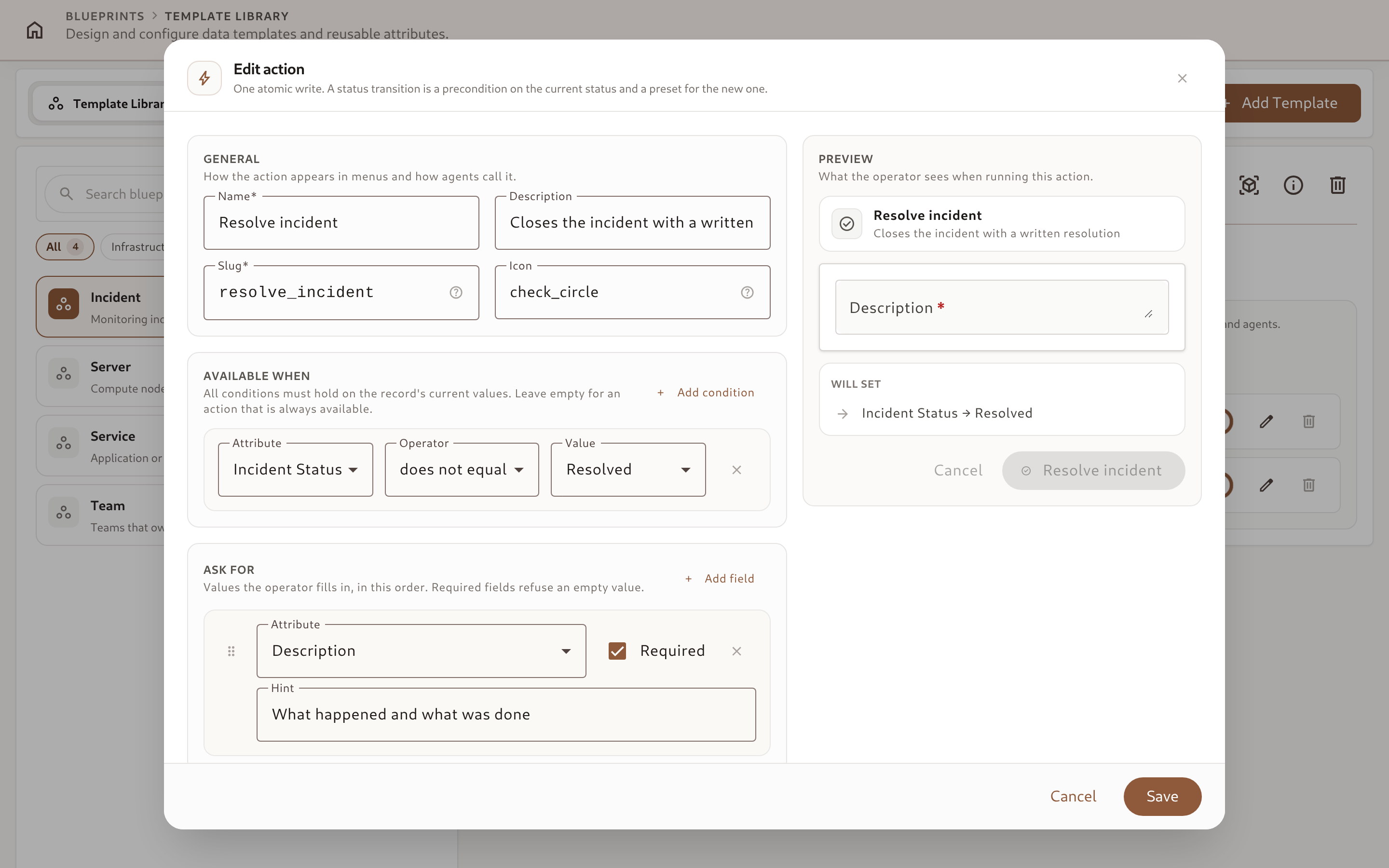 Editing the "Resolve incident" action: precondition, a required Description field, a preset that sets Incident Status to Resolved, and the live preview
